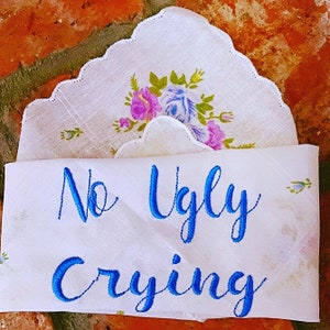 No Ugly Crying Wedding Handkerchief Floral Print By Wedding Tokens- Bridal Something Blue- Bridesmaid Gift by Wedding Tokens