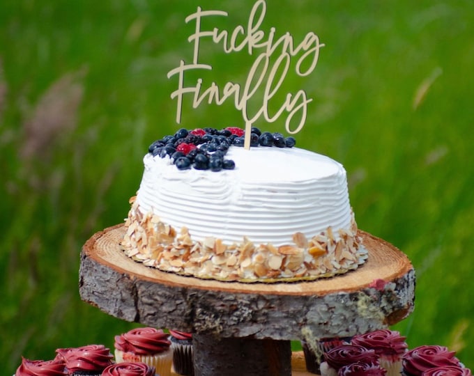 Fucking Finally Wedding Cake Topper