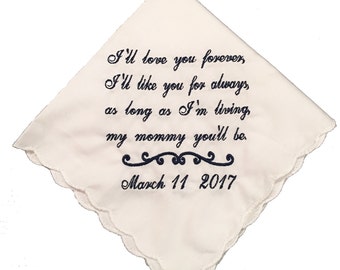 I'll Love You Forever, I'll Like You For Always Poem Handkerchief- Mother Of The Bride Gift