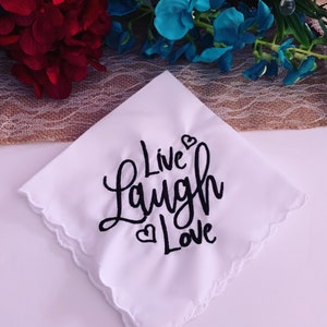 Live Laugh Love Pañuelo de boda por Wedding Tokens bordados