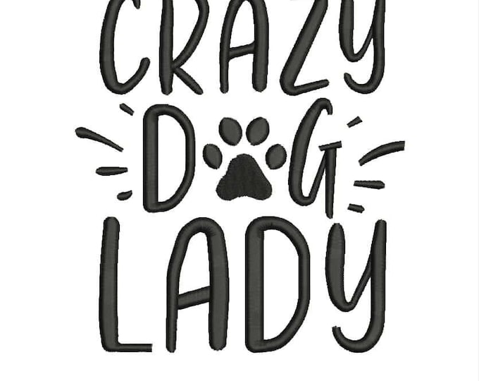 Crazy Dog Lady embroidery design