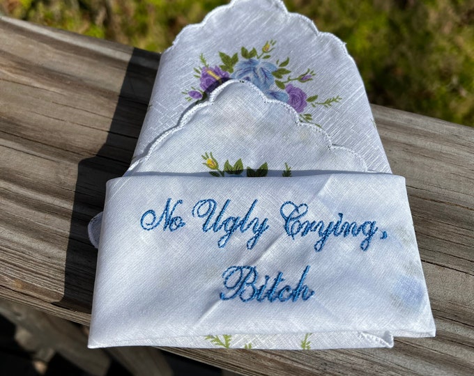 No Ugly Crying Wedding Handkerchief Embroidered  by Wedding Tokens