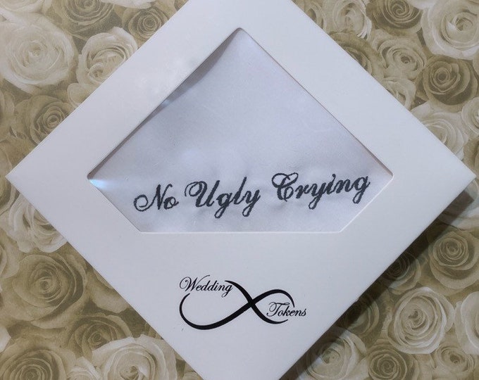 No Ugly Crying Wedding Handkerchief With Included Gift Box by Wedding Tokens- Your Choice of Thread Color Sale