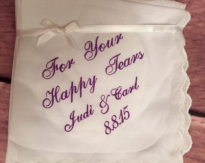 For your happy tears wedding handkerchief with an added name and date- Perfect Bridesmaid Gift