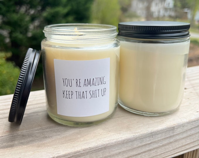 You’re Amazing Candle - Funny Candle