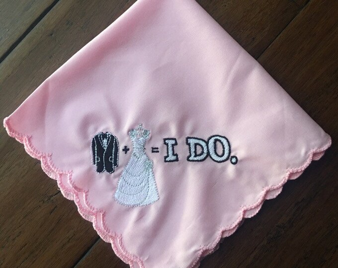 I Do Wedding Handkerchief by Wedding Tokens- Bride Handkerchief- For Happy Tears- Pink Handkerchief