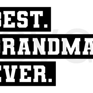 Le meilleur svg de grand-mère de tous les temps. Meilleure nounou jamais svg. Meilleur grand-mère svg de tous les temps. Le meilleur svg de grand-mère de tous les temps. Faire-part de grossesse svg. Svg fête des mères