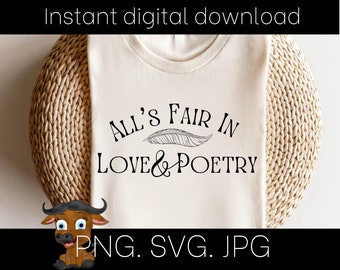 Alls fair in love and poetry svg. PNG. Jpg. TTPD Digital Design - Instant Download for Her. Tortured poets