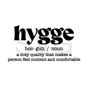 Hygge svg. Hyggeday. Confezione regalo Hygge. Giornata dell'Hygge. Segno di Hygge svg. Definizione Hygge.