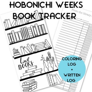 May include: Black and white Hobonichi Weeks book tracker with a bookshelf illustration and the words "love books." The tracker includes a coloring log and a written log with space for date and rating.