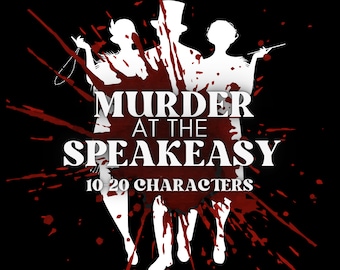 Murder mystery party 1920s. 10-20 characters Printable speakeasy murder mystery. Flapper Murder mystery hunt. Murder mystery games Download.