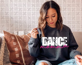 dance mom sweatshirt