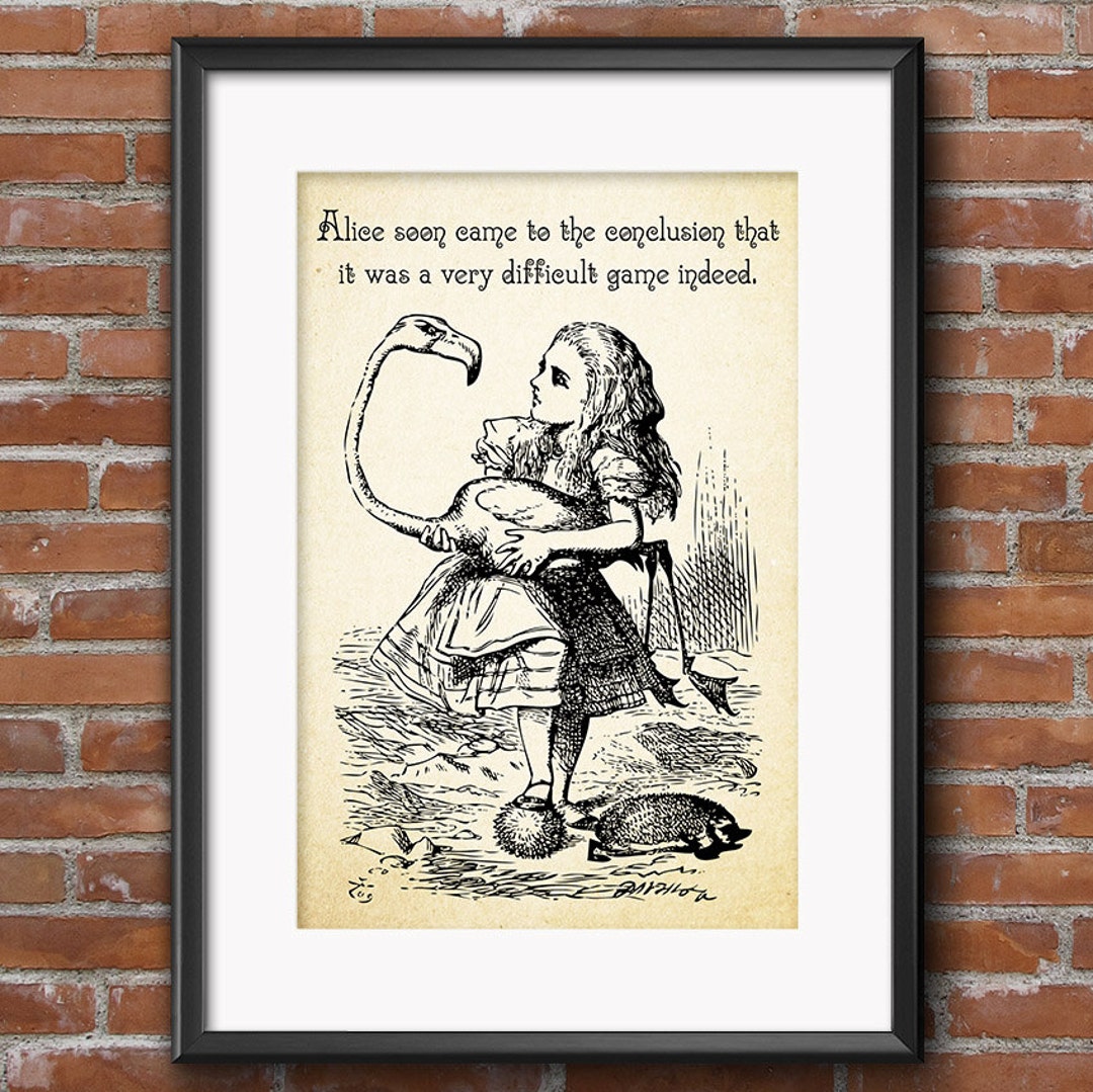 Alice in Wonderland Quotes the Conclusion That It Was a Very - Etsy