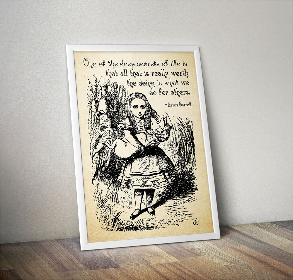 Lewis Carroll One of the Deep Secrets of Life is All That is Really ...