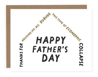 Thanks For Housing My Ass Father's Day Card - Funny Father's Day Card - Funny Dad Card - Live At Home Card