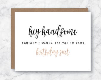 Birthday Suit Card - Boyfriend Birthday Card - Husband Birthday Card - Spouse Birthday Card - Sexy Birthday Card - Naughty Birthday Card