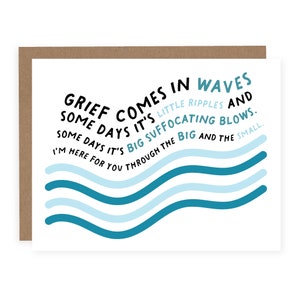 Grief Comes in Waves - Sympathy Card - Grief Card - Loss of child Card - Miscarriage Card - Loss of Parent Card - Divorce Card