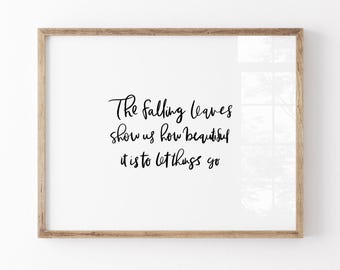 Falling Leaves Wall Art - Positive Quote Typography Poster (Digital Download)