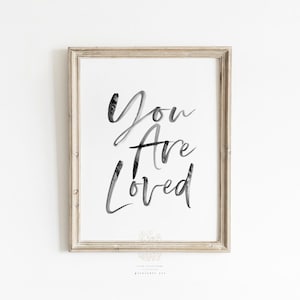 You Are Loved Print, Printable Wall Art, Nursery Quote Print, Nursery Wall Art, You Are Loved Sign, Minimalist Nursery Art, Nursery Print