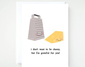 Funny Friendship Card, Printable Friendship Card, Funny Card, Funny Pun, Friendship Card, Cheesy Pun, Grateful Pun Card, Cheese Grate Card