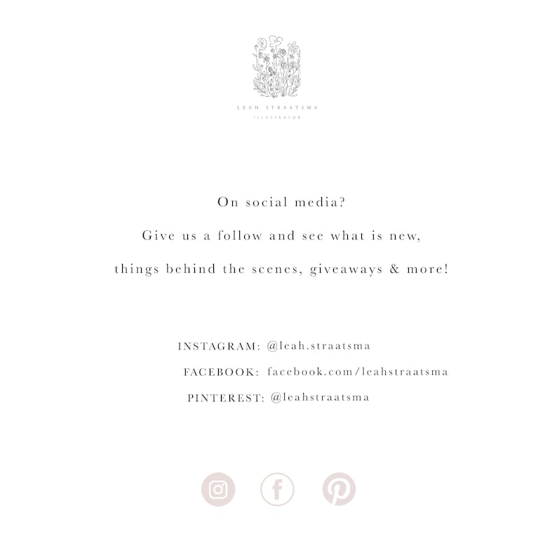May include: Text on a white background that reads "On social media? Give us a follow and see what is new, things behind the scenes, giveaways & more!" with social media icons and links for Instagram, Facebook, and Pinterest.