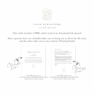 May include: Two PDFs with clickable links. The first PDF contains all the file sizes for your order, organized and ready to print. The second PDF is a printing guide with tips and links to online print shops.