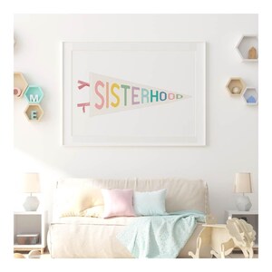 Sisterhood pennant flag wall art, pastel feminist print, modern girl power artwork, printable decor for bedrooms and nurseries.