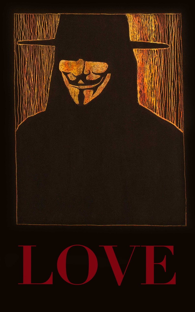 Love Art V For Vendetta V For Vendetta Poster V For Etsy