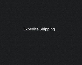 Expedite Shipping