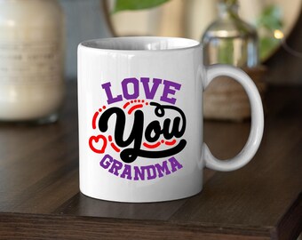Love You Grandma Coffee Mug, Mother's Day Gift