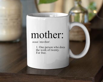 Mother Definition Quote 11oz Mug, Mothers Day Custom Coffee Tea Mug Gift