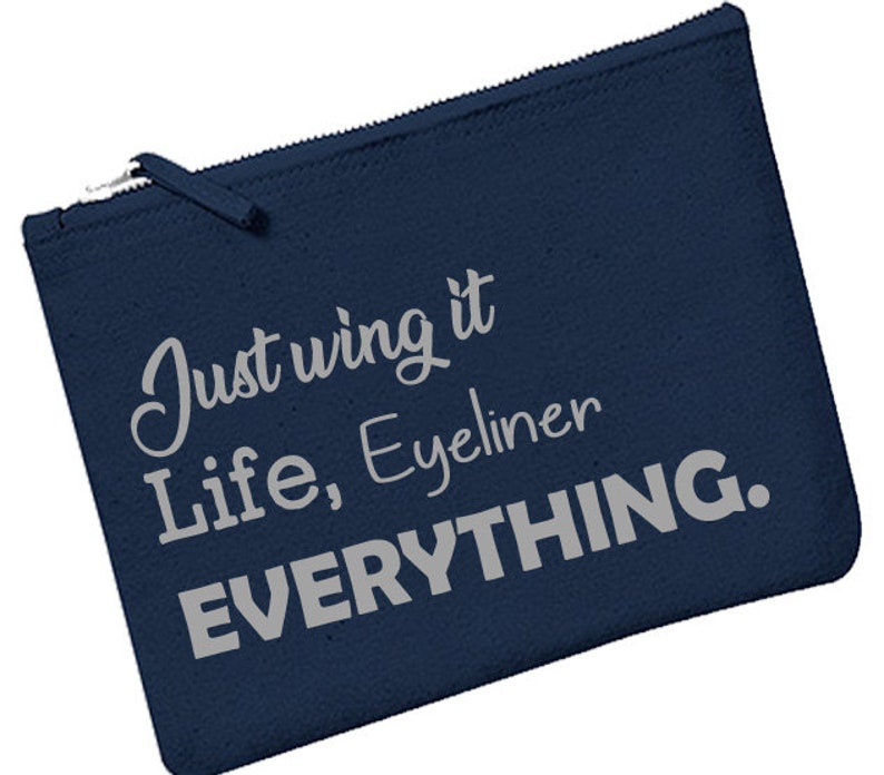 Just Wing it, Life Eyeliner Everything Personalised Make Up Bag Make up bag, Cosmetics Bag, Toiletry Bag,Travel Bag, Cosmetics, Beauty imagem 1