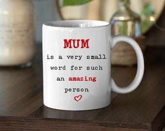 Mum Quote Mug, Mother's Day Gift, Custom Coffee Mug