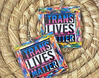 Trans Lives Matter Earrings