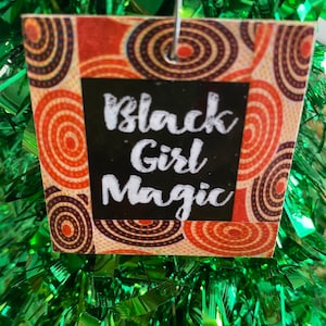 Black Girl Magic Ornament