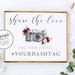 Social Media Hashtag Sign, Printable Wedding Sign - Editable Template ...