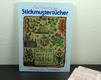 Buch Stickmustertücher historisch mit Musterbögen  ISBN 3-475-52475-9  1985 Rosenheimer Verlag