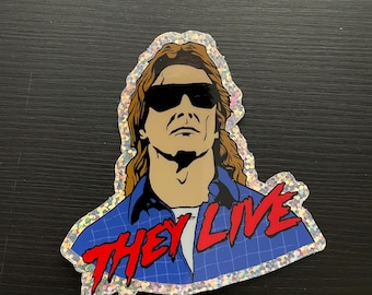 They live sparkle sticker / rowdy roddy piper / wwf / wwe / John carpenter / obey / enamel pins / halloween / synth wave / micheal myers