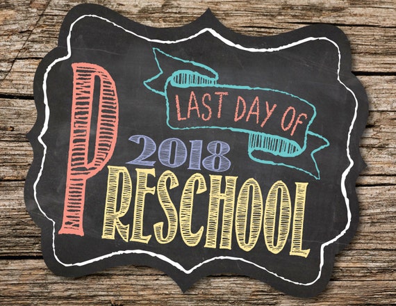 Last Day of Pre-School Sign, PreSchool Sign, Last Day of School Sign, Last Day of School, Back to School, Chalkboard, Printable Sign Il_570xn
