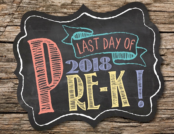 Last Day of Pre-K Grade Sign, Pre-K Grade Sign, Last Day of School Sign, Last Day of School, Back to School, Chalkboard Sign, Printable Sign Il_570xn