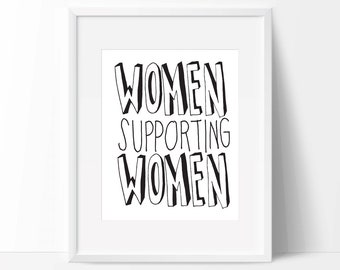 Women Supporting Women Art Print, Feminist Print, Feminist Art, Feminism Print, Feminism Art, Activism Art, Activist Print, Office Art
