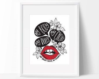 My Body, My Rules Art Print, Feminist Print, Feminist Art, Pro-Choice Print, Pro-Choice Art, Women's Rights Art, Consent Art