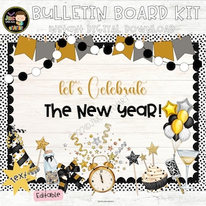 Let&#39;s Celebrate The New Year Bulletin Board Kit January Classroom Decor Editable