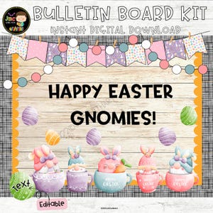 Happy Easter Gnomies Bulletin Board Kit, April Classroom Door Decor, Printable Editable
