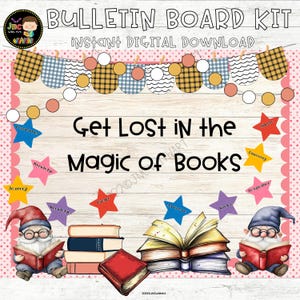 Library Bulletin Board Kit Get Lost in the Magic Books Classroom Decor Editable