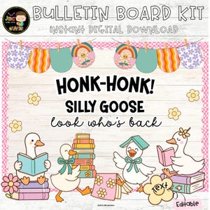 Silly Goose Bulletin Board Kit: Back to School Classroom Decor (Printable & Editable)