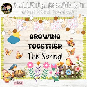 Growing Together This Spring Bulletin Board Kit  |Classroom Door Decor | Editable