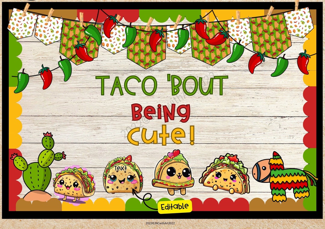 Taco Bulletin Board Kit Door Decor Taco Class Name Tags Editable Etsy