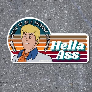 Double Cheeked Up Fred - Weatherproof Vinyl Sticker