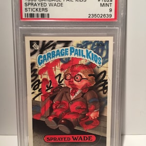 1986 Garbage Pail Kids &quot;Sprayed Wade&quot; - Graded & Authenticated PSA 9 Mint  - Classic GPK card!!